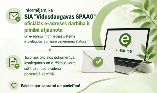 Atjaunota e-adreses darbība | SIA Vidusdaugavas SPAAO